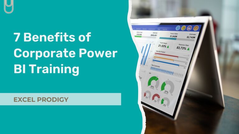 7 Benefits of Corporate Power BI Training - Excel Prodigy